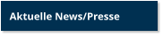Aktuelle News/Presse