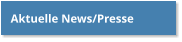 Aktuelle News/Presse